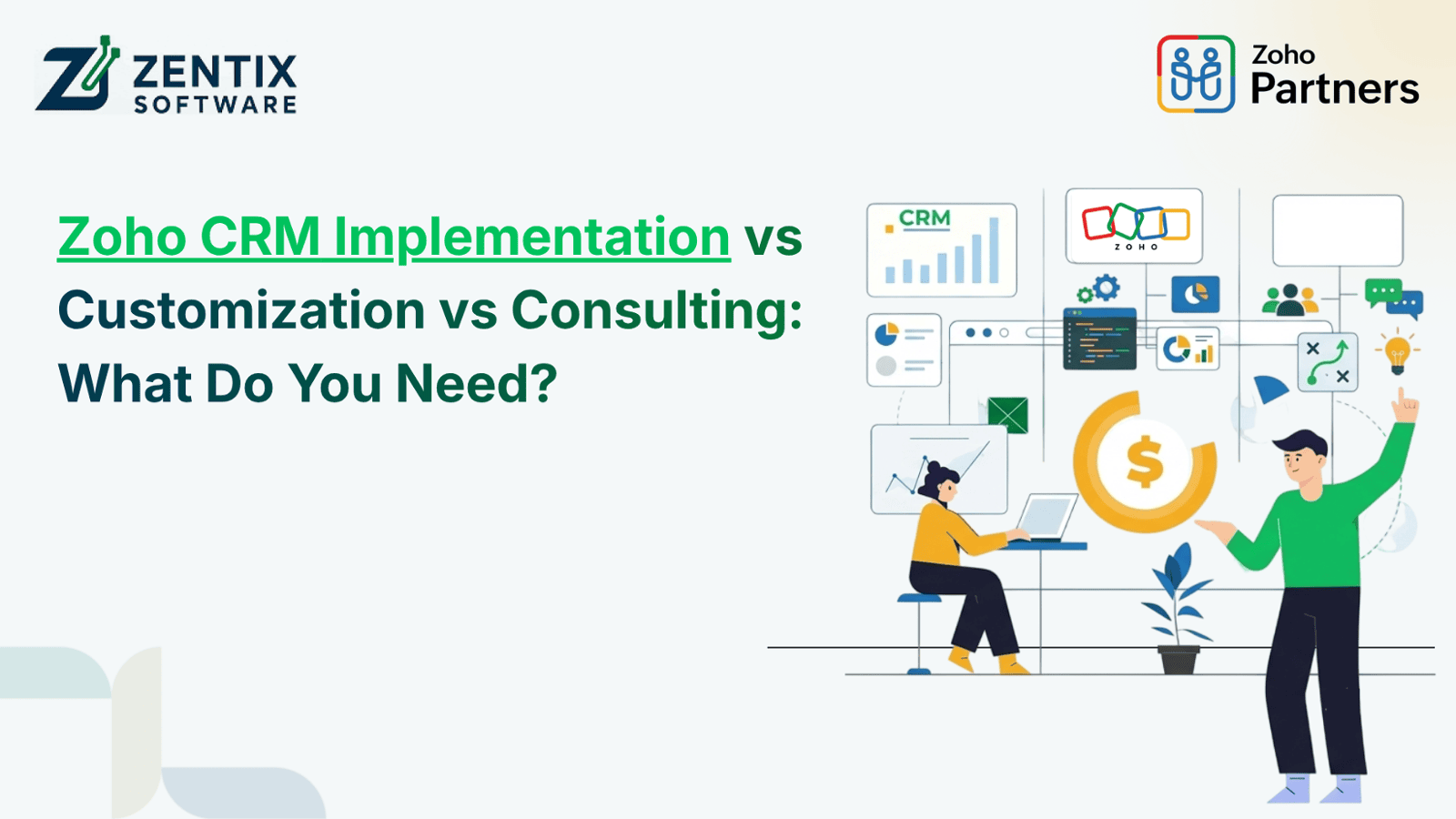 Zoho CRM Implementation vs Customization vs Consulting: What Do You Need?